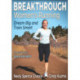 Breakthrough Women's Running: Dream Big and Train Smart