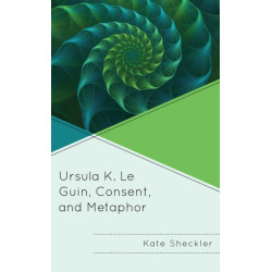 Ursula K. Le Guin, Consent, and Metaphor