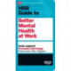 HBR Guide to Better Mental Health at Work (HBR Guide Series)