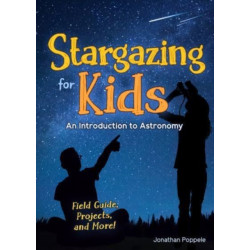 Stargazing for Kids: An Introduction to Astronomy