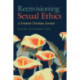 Reenvisioning Sexual Ethics: A Feminist Christian Account
