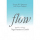 Flow: Growing a Spiritual Yoga Practice in Church