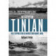 The Battle for Tinian: Vital Stepping Stone in America’s War Against Japan