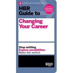 HBR Guide to Changing Your Career
