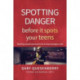 Spotting Danger Before It Spots Your TEENS: Teaching Situational Awareness To Keep Teenagers Safe