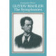 Gustav Mahler: The Symphonies