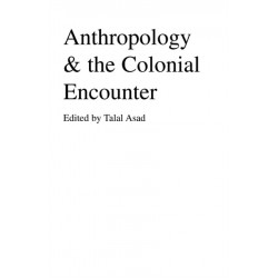 Anthropology & the Colonial Encounter