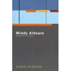 Windy Arbours: Collected Critisism