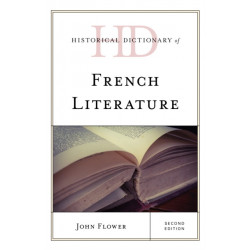 Historical Dictionary of French Literature