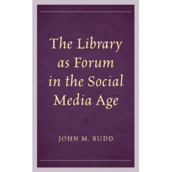 The Library as Forum in the Social Media Age