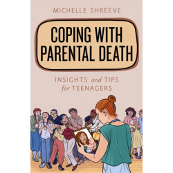 Coping with Parental Death: Insights and Tips for Teenagers