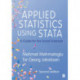 Applied Statistics Using Stata: A Guide for the Social Sciences