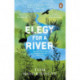 Elegy For a River: Whiskers, Claws and Conservation’s Last, Wild Hope
