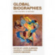 Global Biographies: Lived History as Method