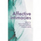 Affective Intimacies
