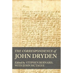 The Correspondence of John Dryden