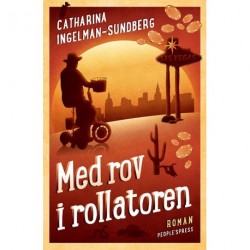 Med rov i rollatoren