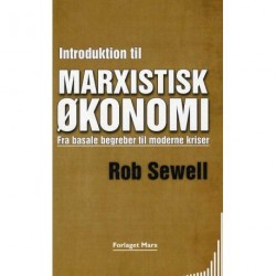 Introduktion til Marxistisk økonomi: Fra basale begreber til moderne kriser