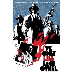 We Only Kill Each Other