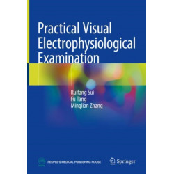 Practical Visual Electrophysiological Examination