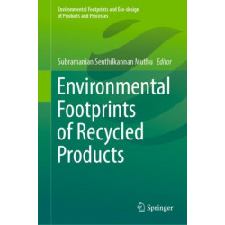 Environmental Footprints of Recycled Products