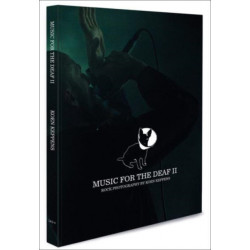 Music For The Deaf II: Rock Photography by Koen Keppens