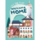 Welcome Home: With 48 Amazing Flaps: Lift the Flap
