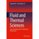 Fluid and Thermal Sciences: A Practical Approach for Students and Professionals