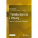 Transformation Literacy: Pathways to Regenerative Civilizations