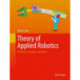 Theory of Applied Robotics: Kinematics, Dynamics, and Control