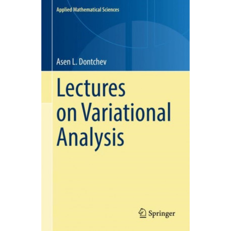Lectures on Variational Analysis