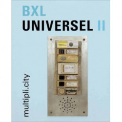 BXL Universel II - multipli.city