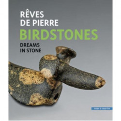 Birdstones: Reves de pierre / Dreams in stone