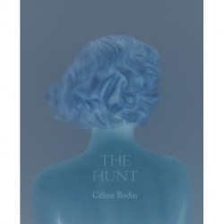 Celine Bodin: The Hunt