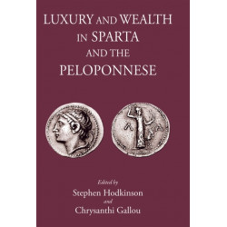 Luxury & Wealth in Sparta and the Peloponnese
