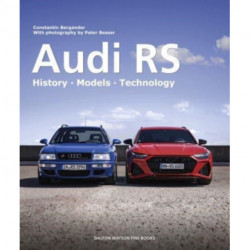 Audi RS: History Models Technology