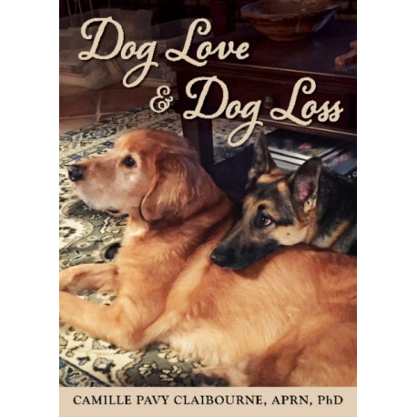 Dog Love & Dog Loss