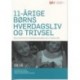 11-årige børns hverdagsliv og trivsel: resultater fra SFI's forløbsundersøgelser af årgang 1995