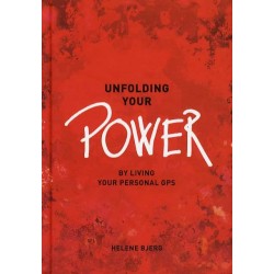 Unfolding Your Power: By living Your Personal GPS