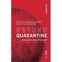 Beyond Quarantine: How Culture Heals the Planet