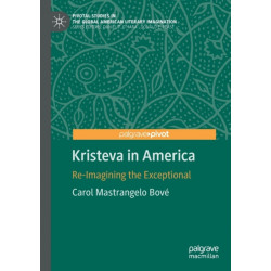Kristeva in America: Re-Imagining the Exceptional