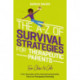 The A-Z of Survival Strategies for Therapeutic Parents: From Chaos to Cake