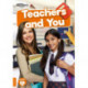 Teachers and You