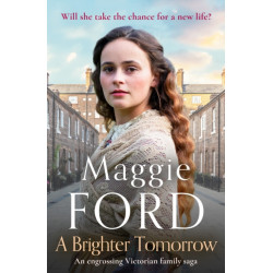 A Brighter Tomorrow: An engrossing Victorian family saga