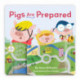 Pigs are Prepared
