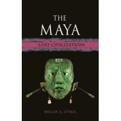 The Maya: Lost Civilizations