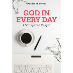 God in Every Day: A Whispered Prayer