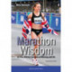 Marathon Wisdom: An Elite Athlete's Insights on Running and Life