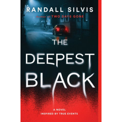 The Deepest Black: A Novel