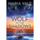Wolf in the Shadows